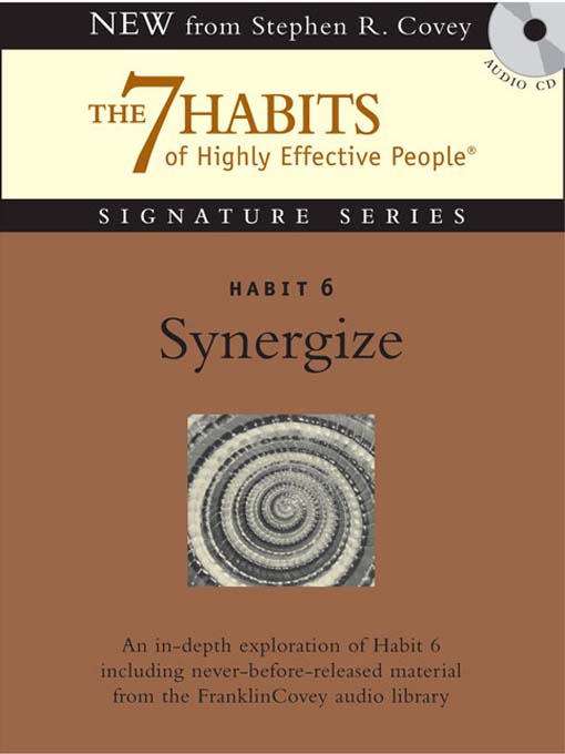 Title details for Habit 6 Synergize by Stephen R. Covey - Available